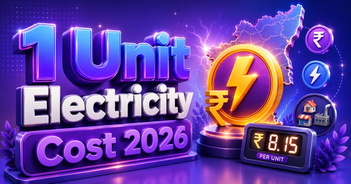 1 Unit Electricity Cost in Tamil Nadu 2026